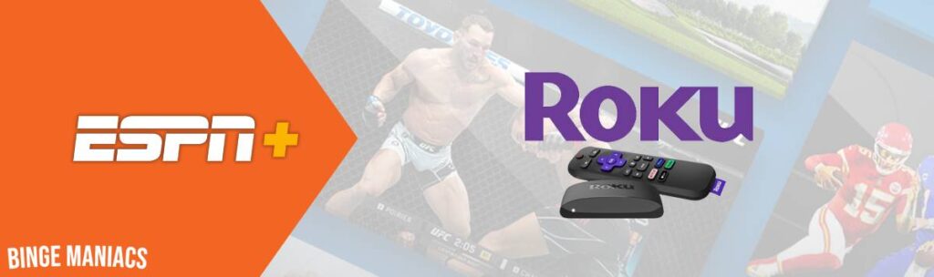 How to Download and Watch ESPN Plus on Roku